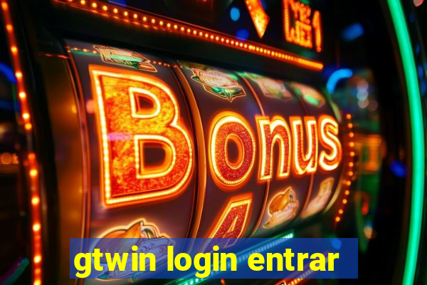 gtwin login entrar